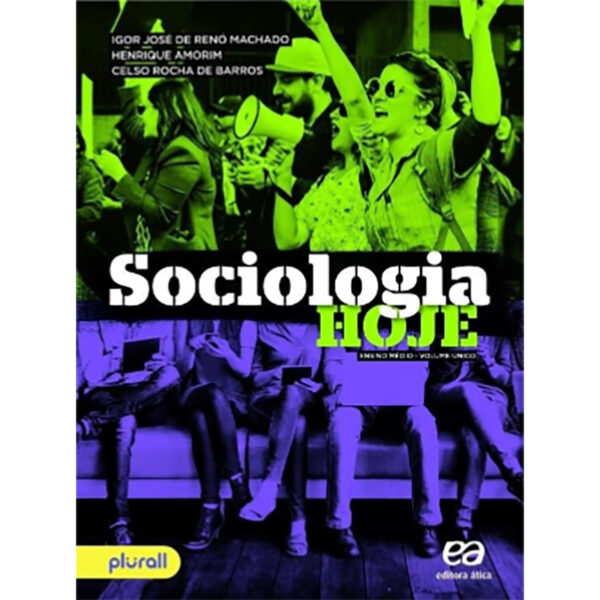 SOCIOLOGIA HOJE VOLUME ÚNICO Livraria Educacional